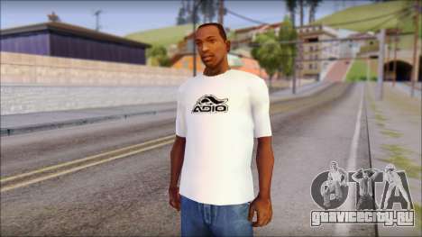 Adio T-Shirt для GTA San Andreas