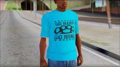 Go hard or Go home Shirt для GTA San Andreas