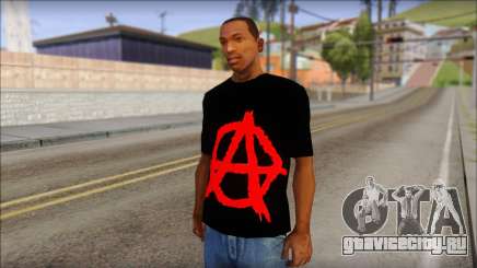 Anarhcy T-Shirt v1 для GTA San Andreas