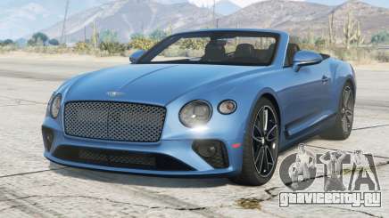 Bentley Continental GT Convertible 2019〡add-on для GTA 5
