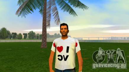 Tommy I Love VC T-Shirt для GTA Vice City