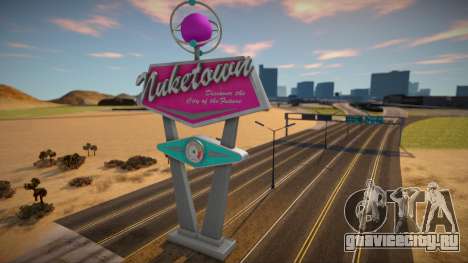Welcome to Nuketown 2025 Sign from Black Ops 2 для GTA San Andreas