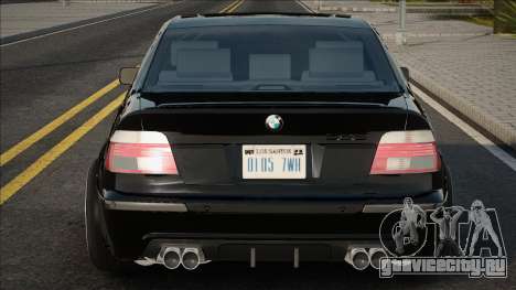 BMW E39 525I Edit для GTA San Andreas