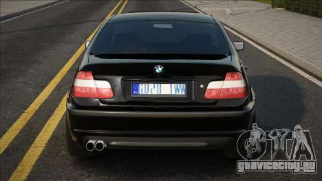 BMW M3 E46 SEDAN FACELIFT для GTA San Andreas